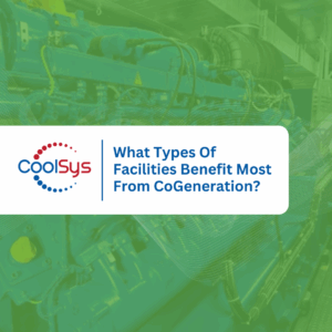 What Types Of Facilities Benefit Most From CoGeneration